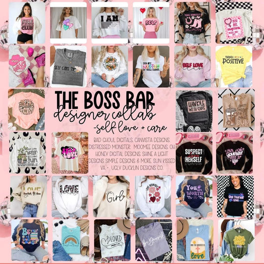 Boss Bar Collab-Self Love