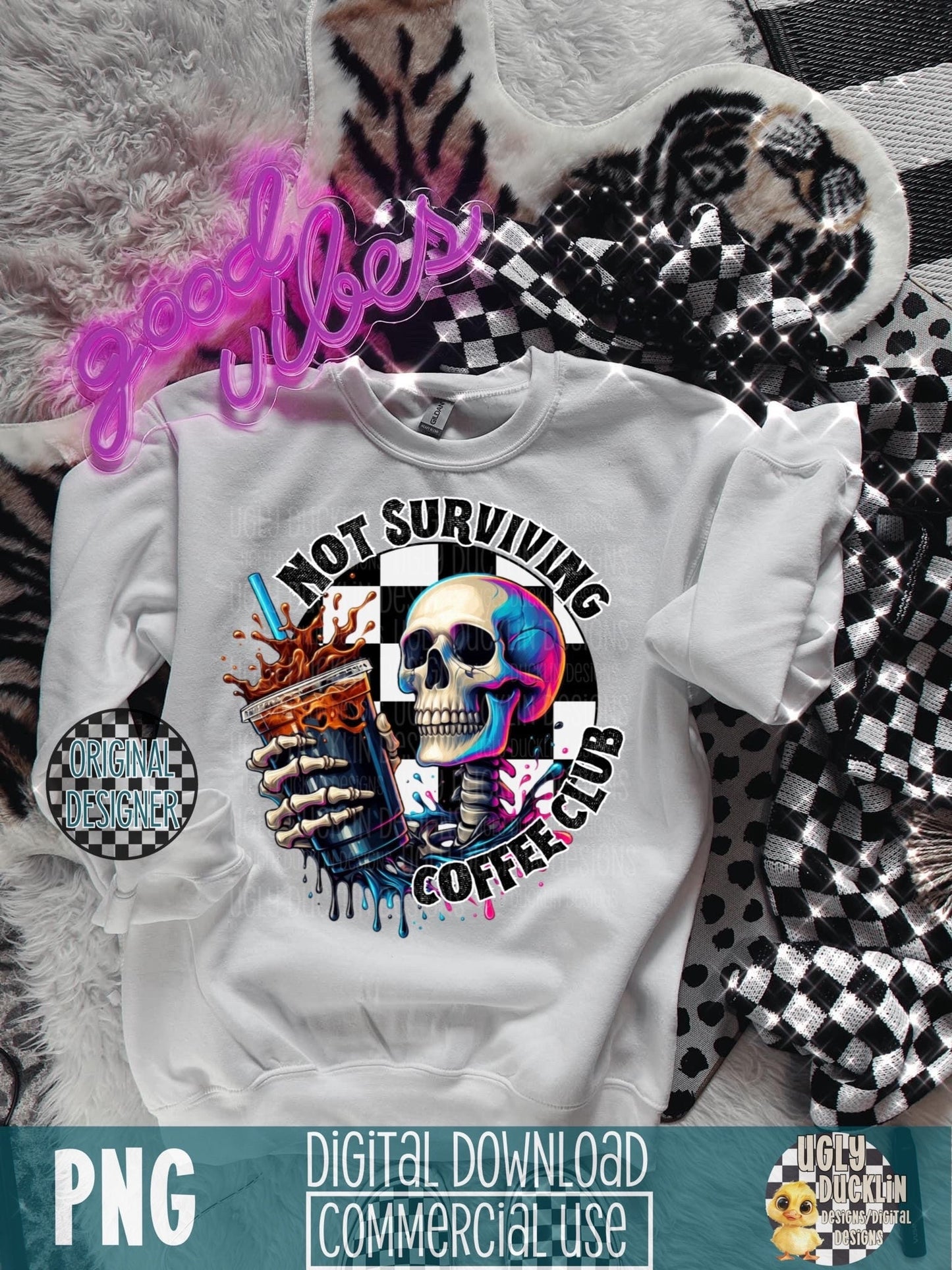 Not Surviving Coffee Club PNG Skeleton Digital Design Mom Sublimation Design