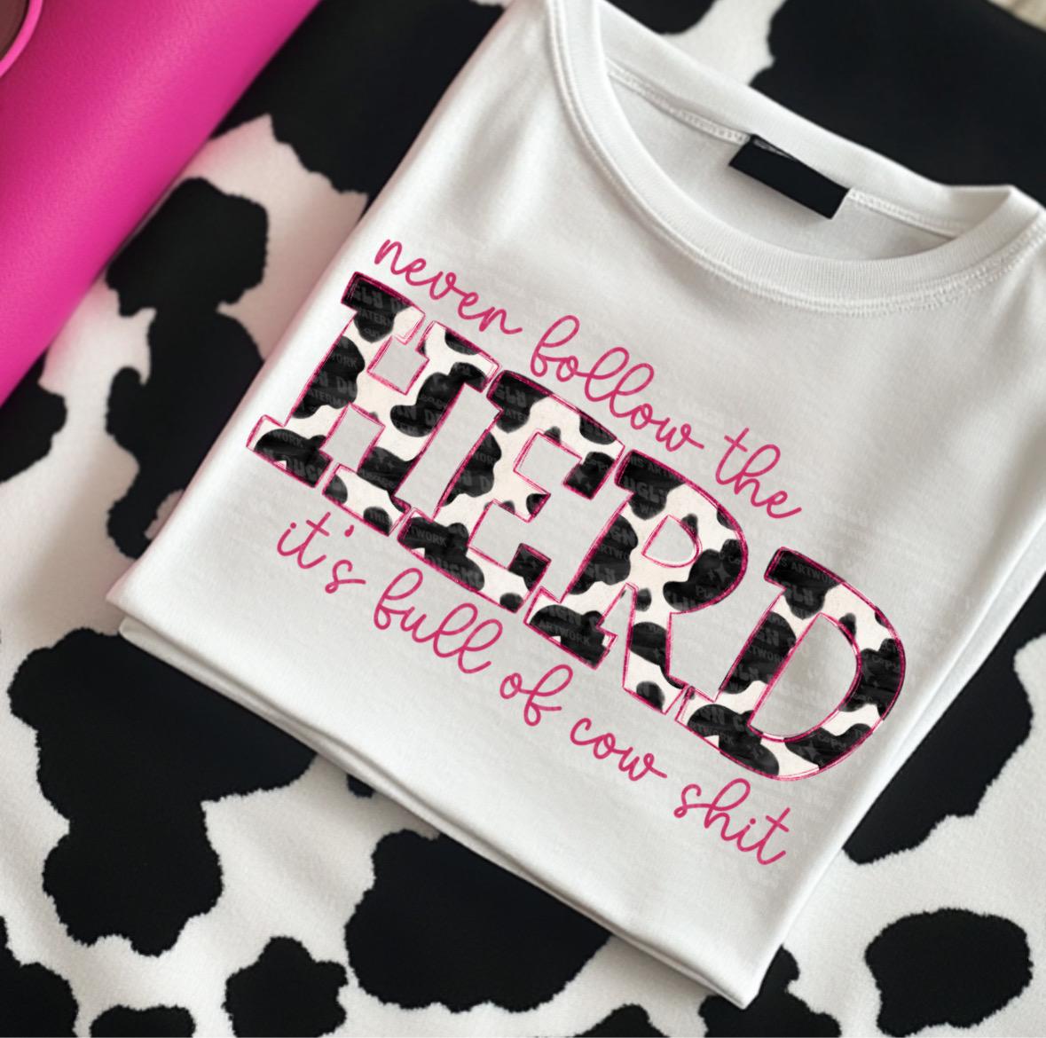 Follow the Herd PNG Snarky Digital Design Cow Print Sublimation Design