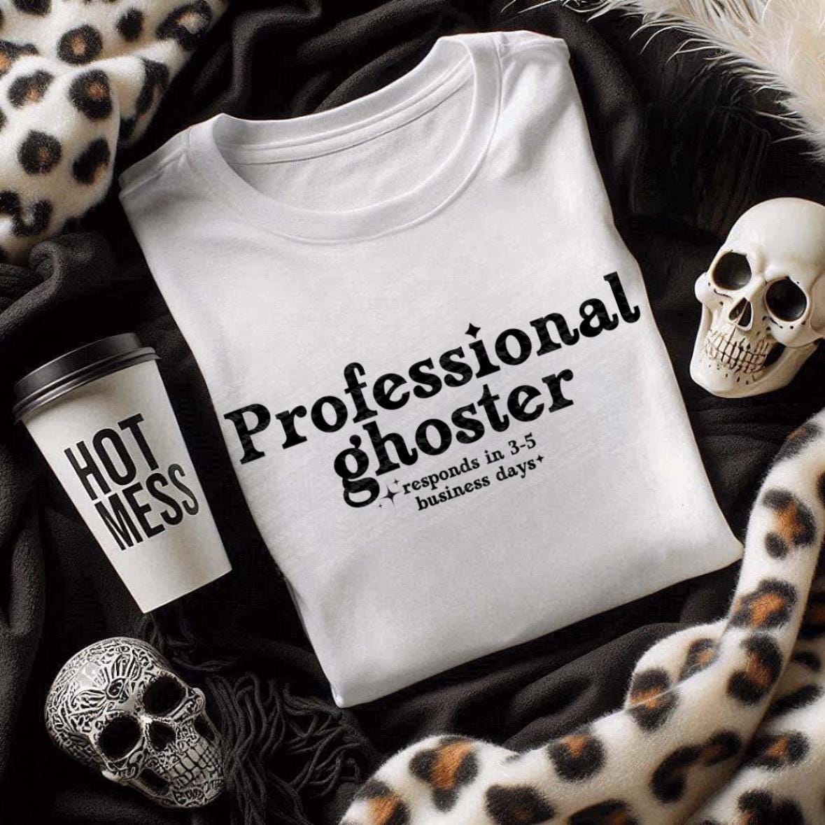 Professional Ghoster PNG Snarky Digital Design Mom Sublimation Design